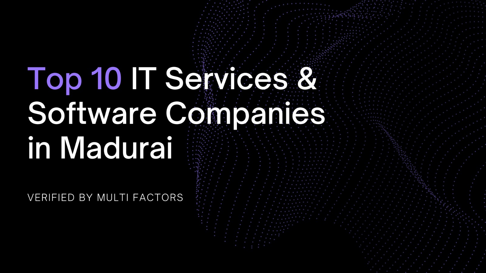 Top 10 Madurai IT services And software companies which deals with emerging technologies