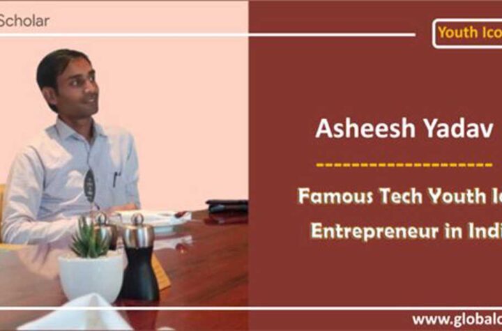 Asheesh Yadav – famous youth icon and entrepreneur in India